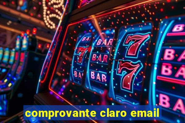 comprovante claro email